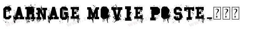 Carnage Movie Poste字体转换